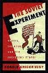 The Soviet Experiment (Hardcover)