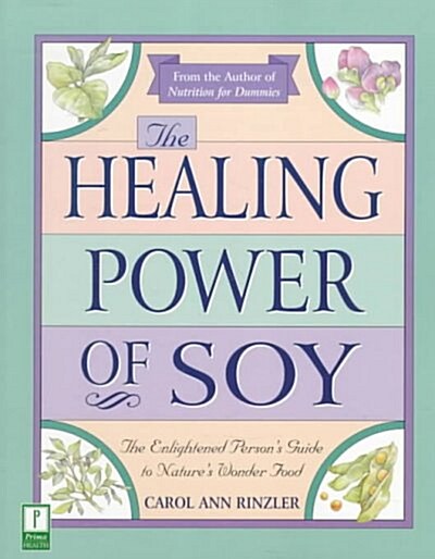 The Healing Power of Soy (Paperback)