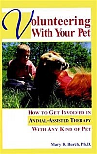 Volunteering With Your Pet (Hardcover)