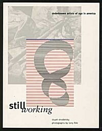Still Working (Paperback)