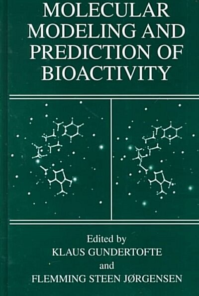 Molecular Modeling and Prediction of Bioactivity (Paperback, Softcover Repri)