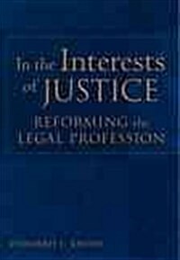 In the Interests of Justice (Hardcover)