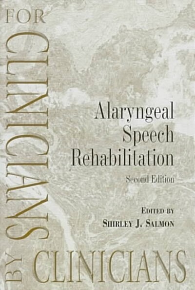 Alaryngeal Speech Rehabilitation (Paperback, 2nd)