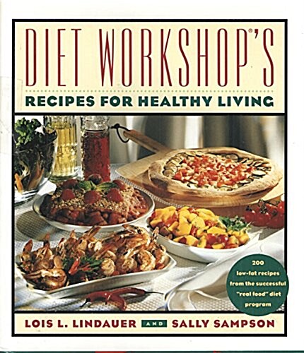 Diet Workshops Recipes for Healthy Living (Hardcover)