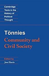 Tonnies: Community and Civil Society (Hardcover)