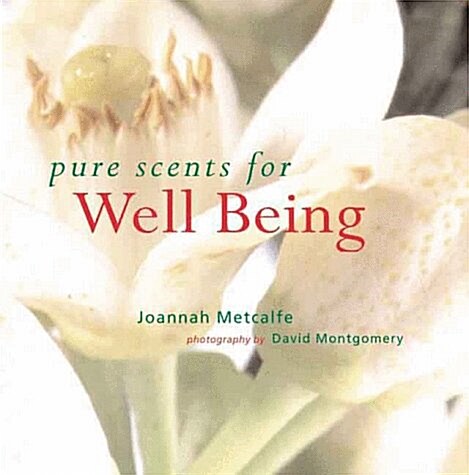 Pure Scents for Well Being (Paperback)