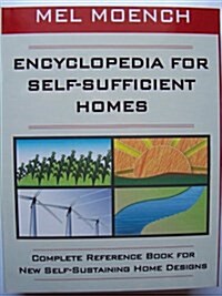 Encyclopedia for Self-Sufficient Homes (Hardcover)