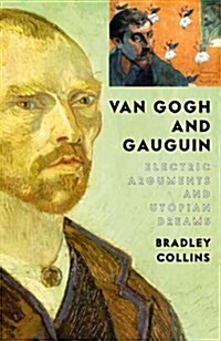 Van Gogh and Gauguin (Hardcover)