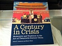 Century in Crisis (Paperback)