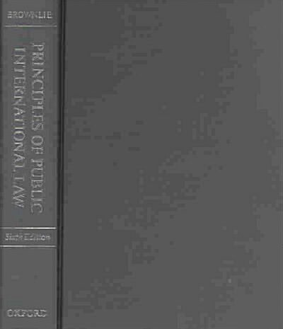 Principles of Public International Law (Hardcover, 6th)