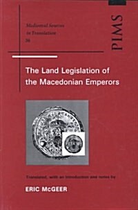 Land Legislation of the Macedonian Emperors (Paperback)