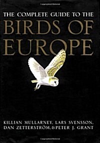 Complete Guide to the Birds of Europe (Hardcover)