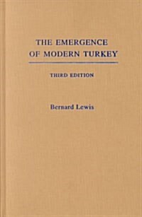 The Emergence of Modern Turkey (Hardcover, 3rd, Subsequent)