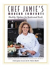 Chef Jamies Modern Comforts (Hardcover)
