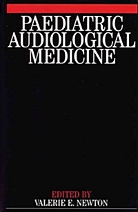 Paediatric Audiological Medicine (Paperback)