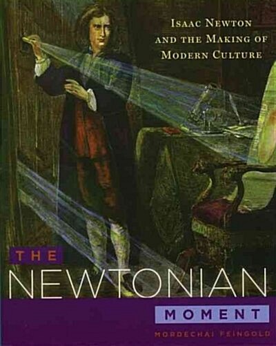 The Newtonian Moment (Paperback)
