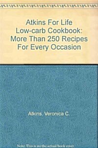 Atkins For Life Low-carb Cookbook (Hardcover, Prepack)