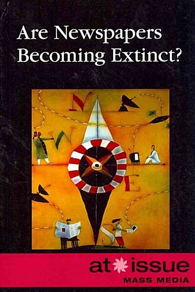 Are Newspapers Becoming Extinct? (Paperback)