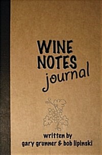 Wine Notes Journal (Paperback)