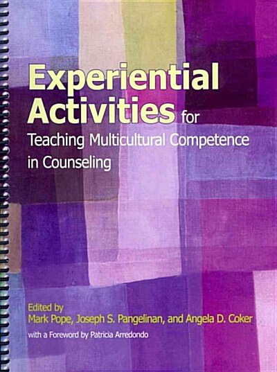 Experiential Activities for Teaching Multicultural Competence in Counseling (Paperback, CD-ROM, Spiral)