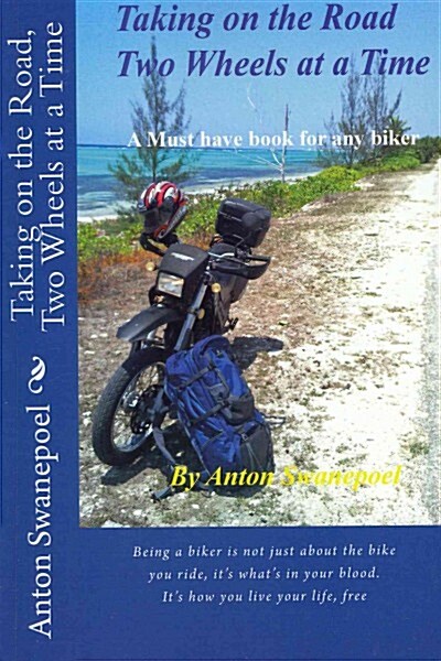 Taking on the Road, Two Wheels at a Time (Paperback)
