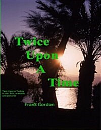 Twice upon a Time (Paperback)