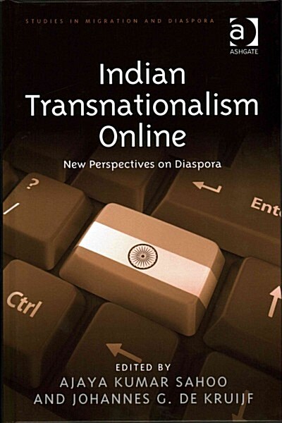 Indian Transnationalism Online : New Perspectives on Diaspora (Hardcover, New ed)