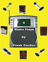 6 Radio Plays (Paperback)