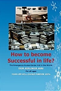 How to Become Successful in Life? (Paperback, Large Print)
