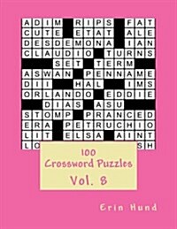 100 Crossword Puzzles Vol. 8 (Paperback)
