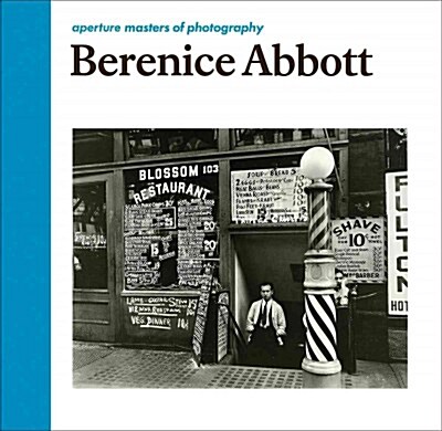 Berenice Abbott: Aperture Masters of Photography (Hardcover)