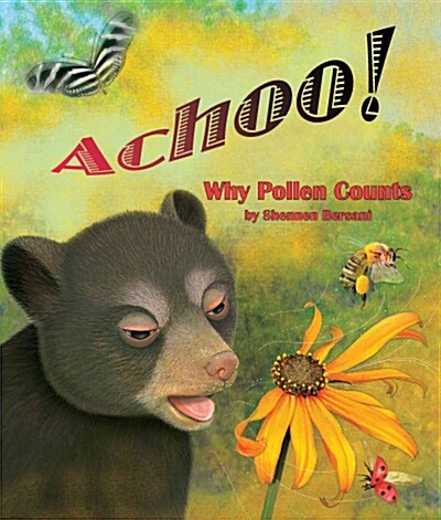 Achoo! Why Pollen Counts (Paperback)