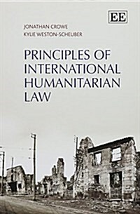 Principles of International Humanitarian Law (Paperback)