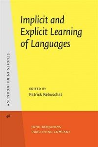 Implicit and explicit learning of languages