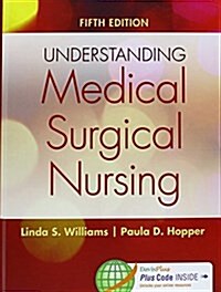 Understanding Medical-surgical Nursing + Student Workbook + Nursing Skills Videos for Lpn/Lvn (Hardcover, 5th, PCK)