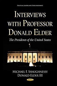 Interviews With Professor Donald Elder (Hardcover)