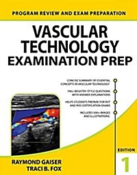 Vascular Technology Examination Prep (Paperback)