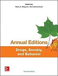 Annual Editions: Drugs, Society, and Behavior, 30/E (Paperback, 30, Revised)