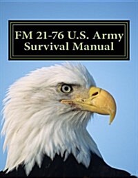 U.s. Army Survival Manual (Paperback)