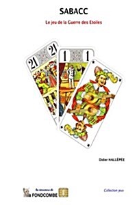 Sabacc: Le poker des ?oiles (Paperback)