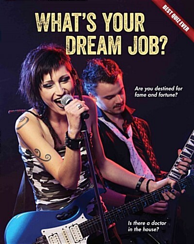 Whats Your Dream Job? (Paperback)