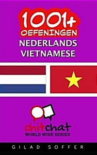 1001+ Oefeningen Nederlands - Vietnamese (Paperback)