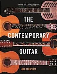 The Contemporary Guitar (Paperback, Revised and Enl)