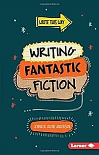 Writing Fantastic Fiction (Paperback)