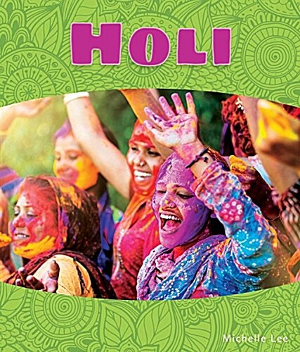 Holi (Library Binding)