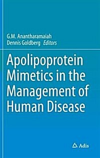Apolipoprotein Mimetics in the Management of Human Disease (Hardcover)