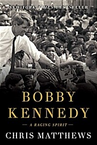 [중고] Bobby Kennedy: A Raging Spirit (Hardcover)
