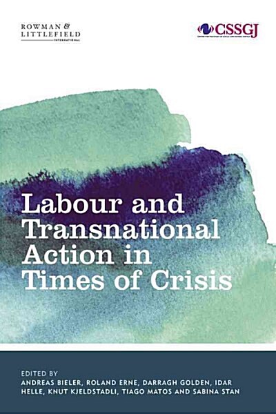 Labour and Transnational Action in Times of Crisis (Hardcover)