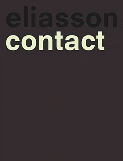 Olafur Eliasson: Contact (Paperback)