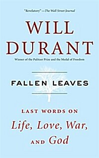 Fallen Leaves: Last Words on Life, Love, War, and God (Paperback)